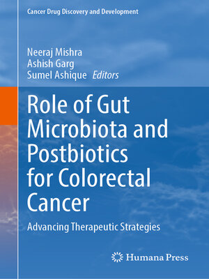 cover image of Role of Gut Microbiota and Postbiotics for Colorectal Cancer